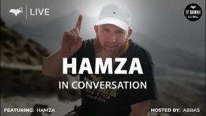 'A Conversation with Hamza' - Hosted by Abbas