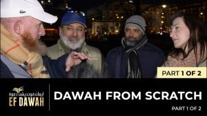 Dawah From Scratch | Part 1 of 2