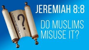 Do Muslims Misuse Jeremiah 8:8? | by Ijaz Ahmed