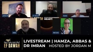 **EFDAWAH LIVE** With Hamza, Dr Imran & Abbas - Hosted By Br Jordan M