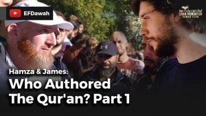 Hamza & James : Who Authored The Qur'an? Part 1