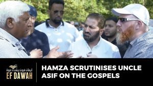 Hamza Scrutinises Uncle Asif On The Gospels