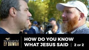 How Do You Know What Jesus Said? (pbuh) | Pt2 of 2 | Hamza & George