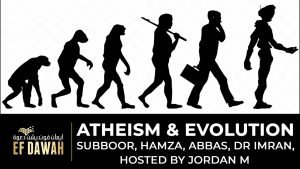 **LIVE** Athiesm & Evolution - Subboor, Hamza, Imran, Abbas & Jordan M