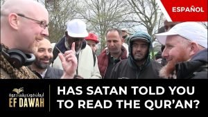 ¿Satanás te ha dicho a leer el Quran? | Spanish Subtitles
