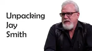 Unpacking Jay Smith